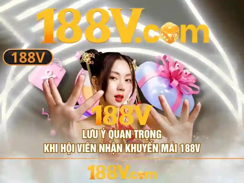 Cấu trúc của 188v và cách hoạt động