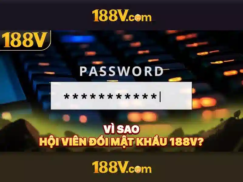 Khám phá 188V: tổng quan và ý nghĩa Khám phá 188V: tổng quan và ý nghĩa